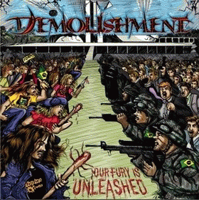 Demolishment : Our Fury Is Unleashed